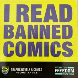 Square poster reading I Read Banned Comics wiht logos of the Graphic Novels and Comics Round Table and the Intellectual Freedom Round Table below the words